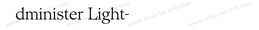 Administer Light字体转换